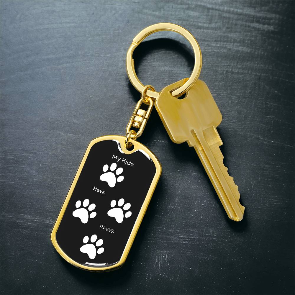 My Kids Have Paws Keychain