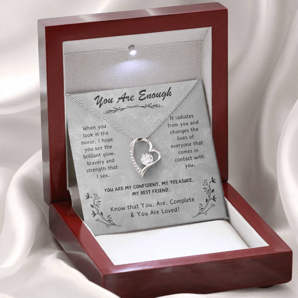 My Best Friend, You Are Enough You Are Loved! Forever Love Necklace.